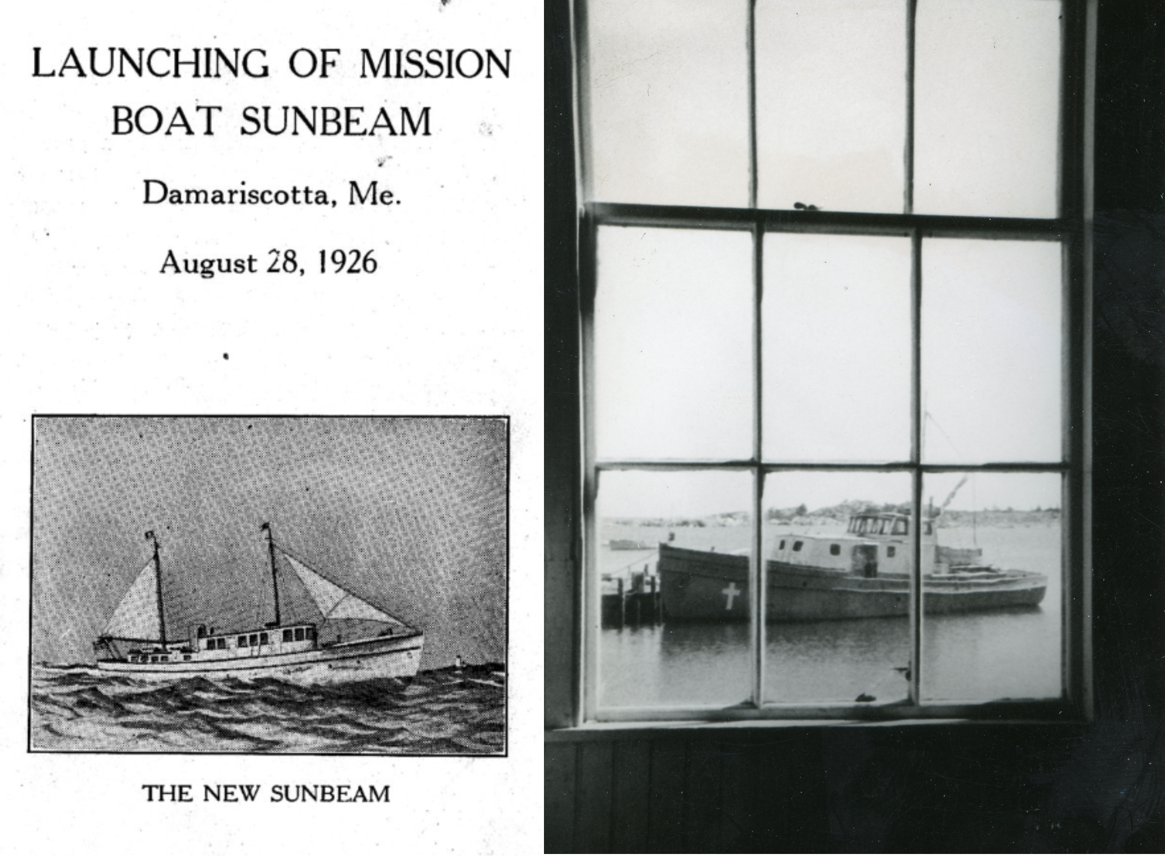 Two black and white photos next to each other. The first is a pamphlet that reads "Launching of the Mission Boat Sunbeam." The second shows the Sunbeam through the window of a house